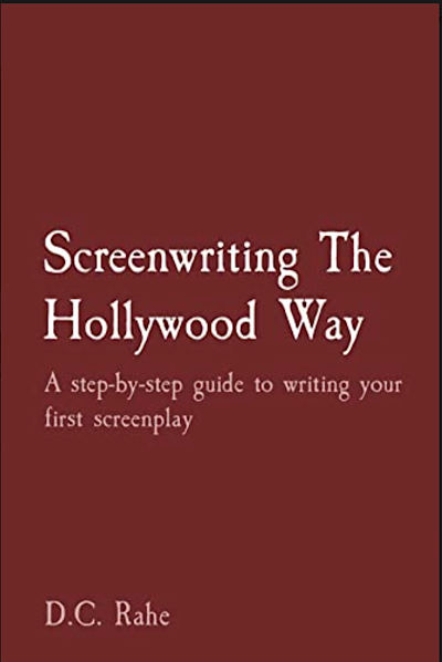 Screenwriting The Hollywood Way